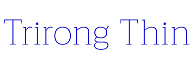 Trirong Thin フォント